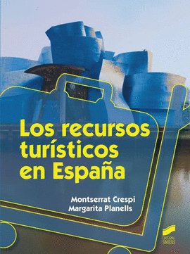 LOS RECURSOS TURISTICOS EN ESPAA