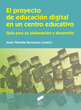 EL PROYECTO DE EDUCACIN DIGITAL EN UN CENTRO EDUCATIVO