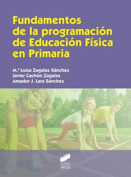 FUNDAMENTOS DE LA PROGRAMACI�N DE EDUCACI�N F�SICA EN PRIMARIA