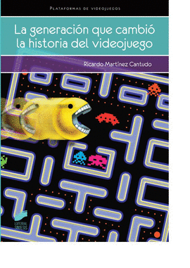 LA GENERACI�N QUE CAMBIO LA HISTORIA DEL VIDEOJUEGO