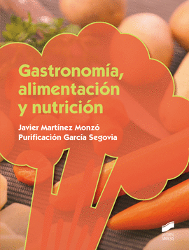 GASTRONOMA, ALIMENTACIN Y NUTRICIN