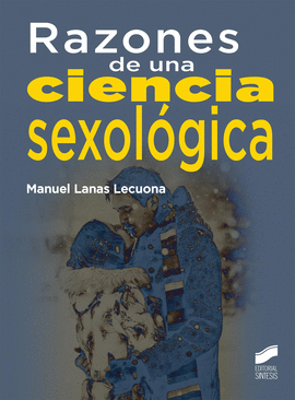 RAZONES DE UNA CIENCIA SEXOLOGICA