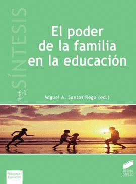 EL PODER DE LA FAMILIA EN LA EDUCACIN