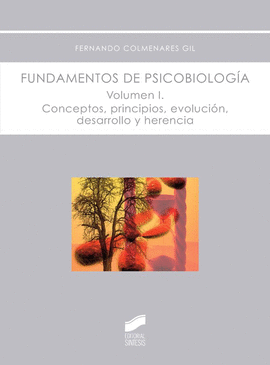 FUNDAMENTOS DE PSICOBIOLOGA VOLUMEN I