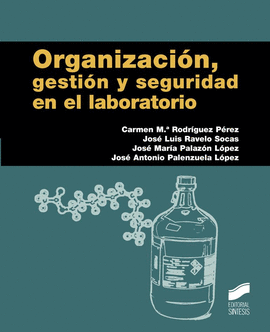 ORGANIZACIN GESTIN Y SEGURIDAD EN EL LABORATORIO