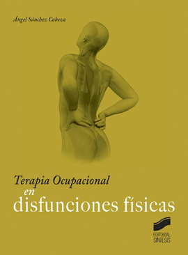 TERAPIA OCUPACIONAL EN DISFUNCIONES FSICAS