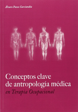 CONCEPTOS CLAVE DE ANTROPOLOG�A M�DICA