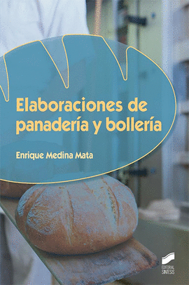 ELABORACIONES DE PANADERIA Y BOLLERIA