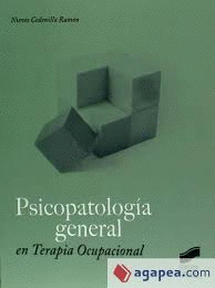 PSICOPATOLOG�A GENERAL EN TERAPIA OCUPACIONAL