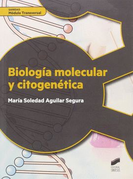 BIOLOGA MOLECULAR Y CITOGENETICA