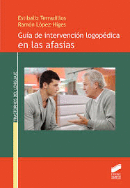 GU�A DE INTERVENCION LOGOP�DICA EN LAS AFASIAS
