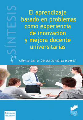 EL APRENDIZAJE BASADO EN PROBLEMAS COMO EXPERIENCIA DE INNOVACIN Y MEJORA DOCENTE UNIVERSITARIAS