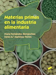 MATERIAS PRIMAS EN LA INDUSTRIA ALIMENTARIA