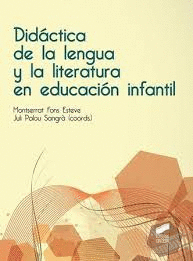 DIDCTICA DE LA LENGUA Y LA LITERATURA EN EDUCACIN INFANTIL