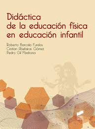 DIDCTICA DE LA EDUCACIN FSICA EN EDUCACIN INFANTIL