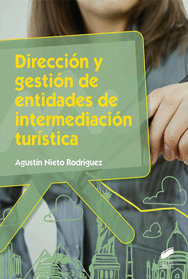 DIRECCIN Y GESTIN DE ENTIDADES DE INTERMEDIACIN TURSTICA