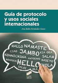 GU�A DE PROTOCOLO Y USOS SOCIALES INTERNACIONALES