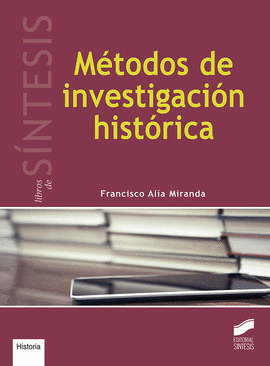 MTODOS DE INVESTIGACIN HISTRICA