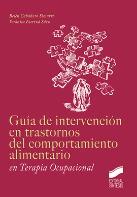 GUIA DE INTERVENCION EN TRASTORNOS DEL COMPORTAMIENTO ALIMENTARIO EN TERAPIA OCUPACIONAL