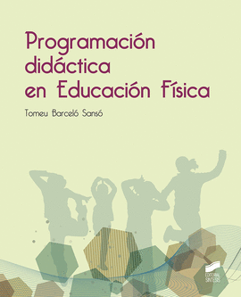 PROGRAMACI�N DID�CTICA EN EDUCACI�N F�SICA
