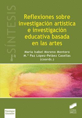 REFLEXIONES SOBRE INVESTIGACIN ARTSTICA E INVESTIGACIN EDUCATIVA BASADA EN LA