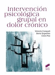 INTERVENCI�N PSICOL�GICA GRUPAL EN DOLOR C�RNICO