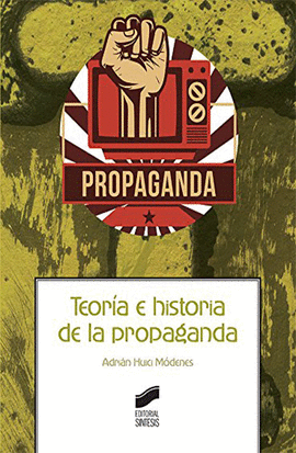 TEORA E HISTORIA DE LA PROPAGANDA