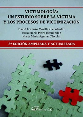 VICTIMOLOGA: UN ESTUDIO SOBRE LA VCTIMA Y LOS PROCESOS DE VICTIMIZACIN