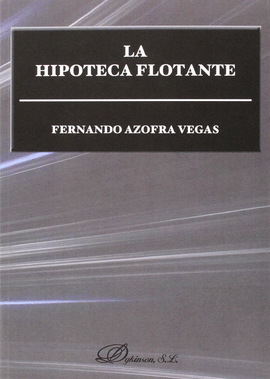 LA HIPOTECA FLOTANTE