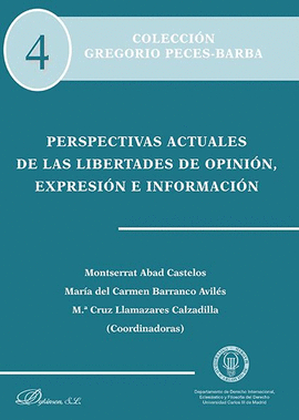 PERSPECTIVAS ACTUALES DE LAS LIBERTADES DE OPINION EXPRESION E INFORMACION