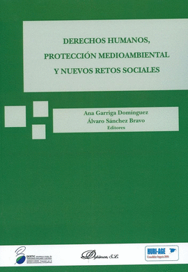 DERECHOS HUMANOS, PROTECCI�N MEDIOAMBIENTAL Y NUEVOS RETOS SOCIALES
