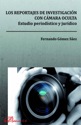 LOS REPORTAJES DE INVESTIGACI�N CON C�MARA OCULTA