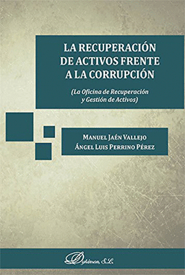 LA RECUPERACION DE ACTIVOS FRENTE A LA CORRUPCION