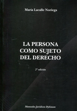 LA PERSONA COMO SUJETO DEL DERECHO