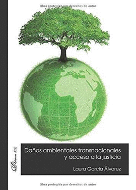 DAOS AMBIENTALES TRANSNACIONALES Y ACCESO A LA JUSTICIA