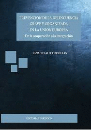 PREVENCIN DE LA DELINCUENCIA GRAVE Y ORGANIZADA EN LA UNIN EUROPEA
