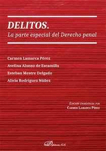 DELITOS. LA PARTE ESPECIAL DEL DERECHO PENAL