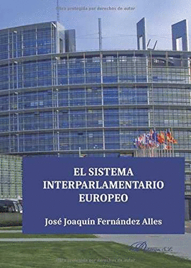 EL SISTEMA INTERPARLAMENTARIO EUROPEO