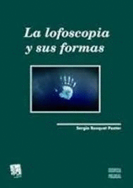 LA LOFOSCOPIA SUS FORMAS