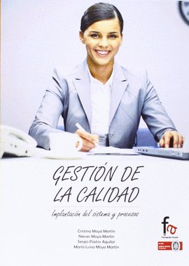 GESTION DE LA CALIDAD IMPLANTACION DEL SISTEMA Y PROCESOS