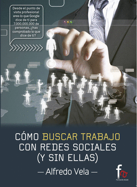 COMO BUSCAR TRABAJO CON REDES SOCIALES ( Y SIN ELLAS )