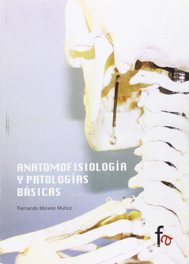 ANATOMOFISIOLOGIA Y PATOLOG�A B�SICA
