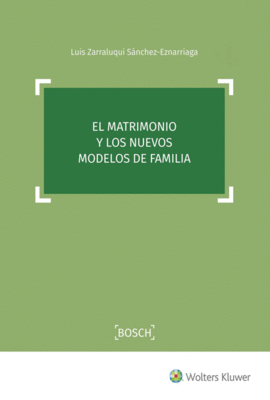 EL MATRIMONIO Y LOS NUEVOS MODELOS DE FAMILIA