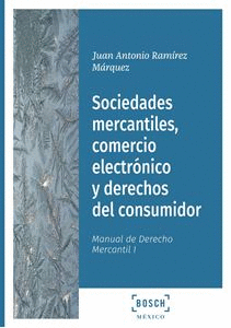 SOCIEDADES MERCANTILES, COMERCIO ELECTRNICO Y DERECHOS DEL CONSUMIDOR