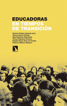 EDUCADORAS EN TIEMPOS DE TRANSICI�N