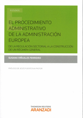EL PROCEDIMIENTO ADMINISTRATIVO DE LA ADMINISTRACION EUROPEA