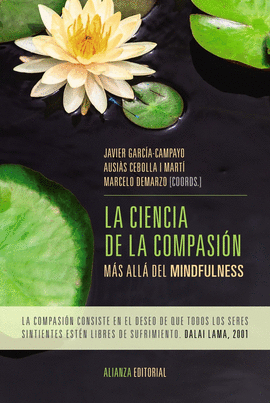 LA CIENCIA DE LA COMPASIN. MS ALL DEL MINDFULNESS