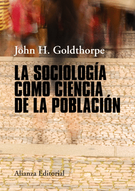 LA SOCIOLOG�A COMO CIENCIA DE LA POBLACI�N