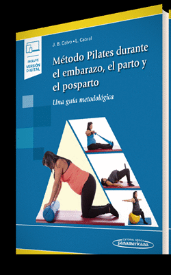 MTODO PILATES DURANTE EL EMBARAZO, EL PARTO Y EL POSPARTO