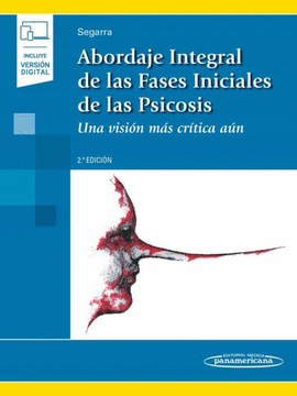 ABORDAJE INTEGRAL DE LAS FASES INICIALES DE LAS PSICSIS